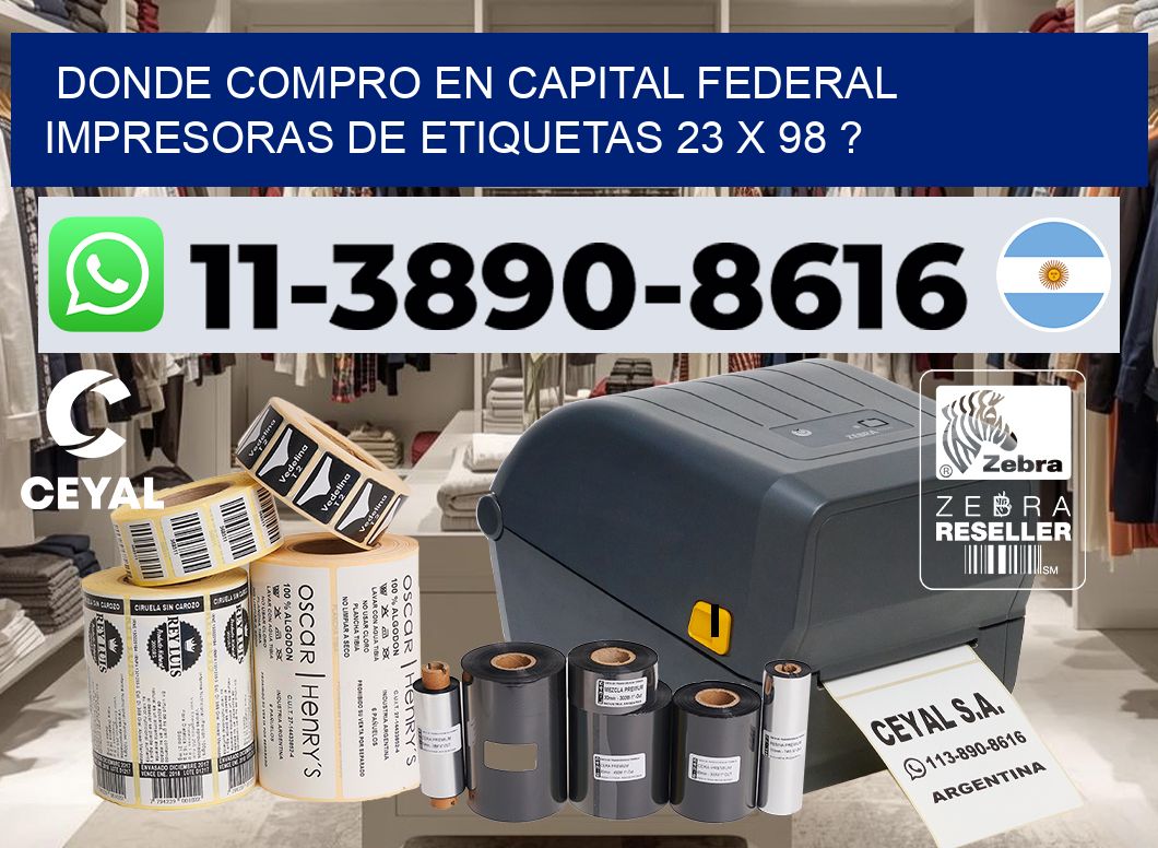 donde compro en capital federal impresoras de etiquetas 23 x 98 ?