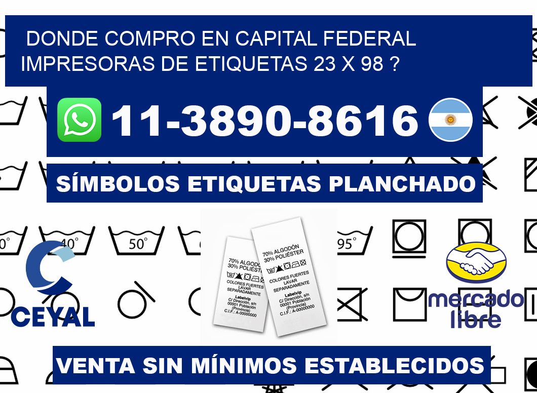 donde compro en capital federal impresoras de etiquetas 23 x 98 ?