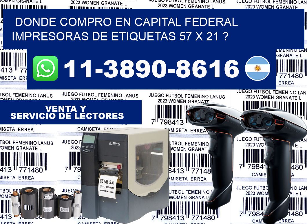 donde compro en capital federal impresoras de etiquetas 57 x 21 ?