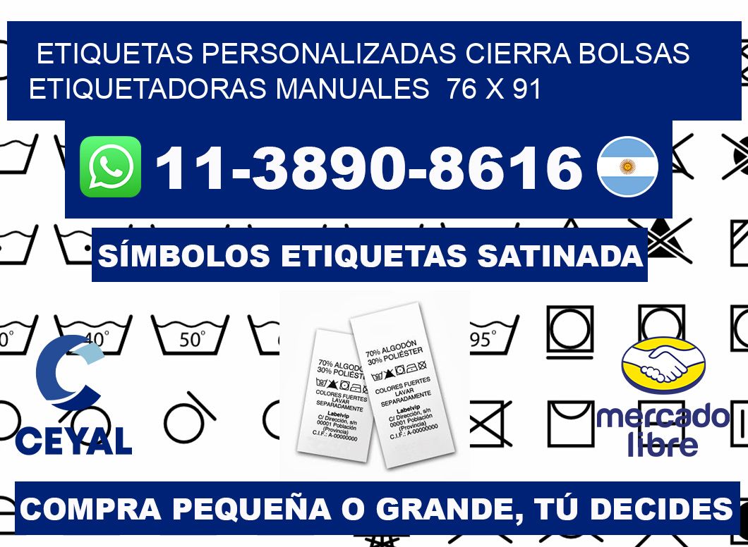 etiquetas personalizadas cierra bolsas  Etiquetadoras Manuales  76 x 91