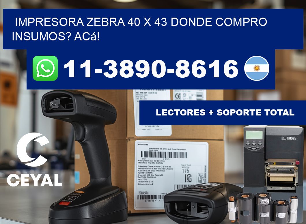 impresora zebra 40 x 43 Donde compro insumos? Acá!