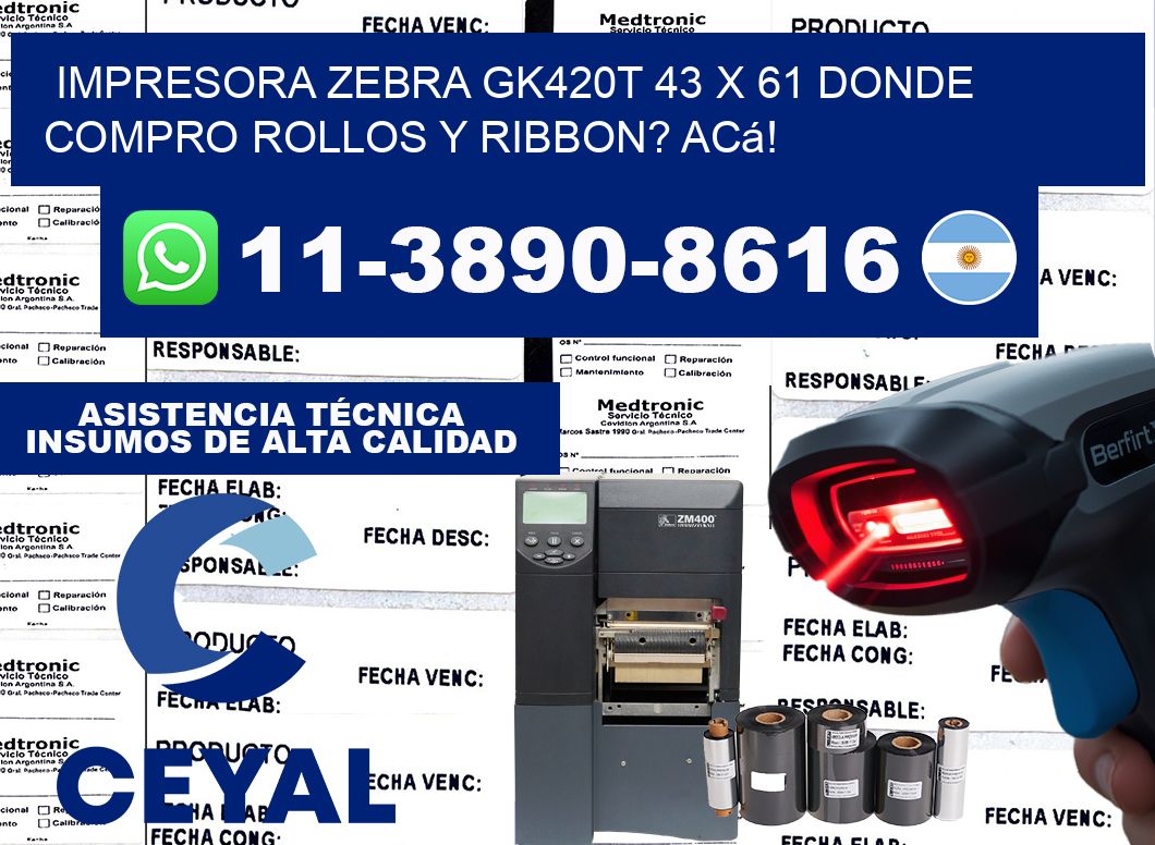 impresora zebra gk420t 43 x 61 Donde compro rollos y ribbon? Acá!