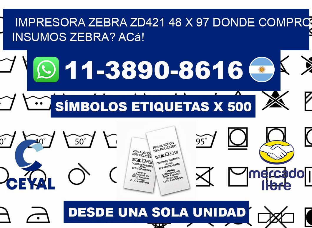 impresora zebra zd421 48 x 97 Donde compro insumos zebra? Acá!