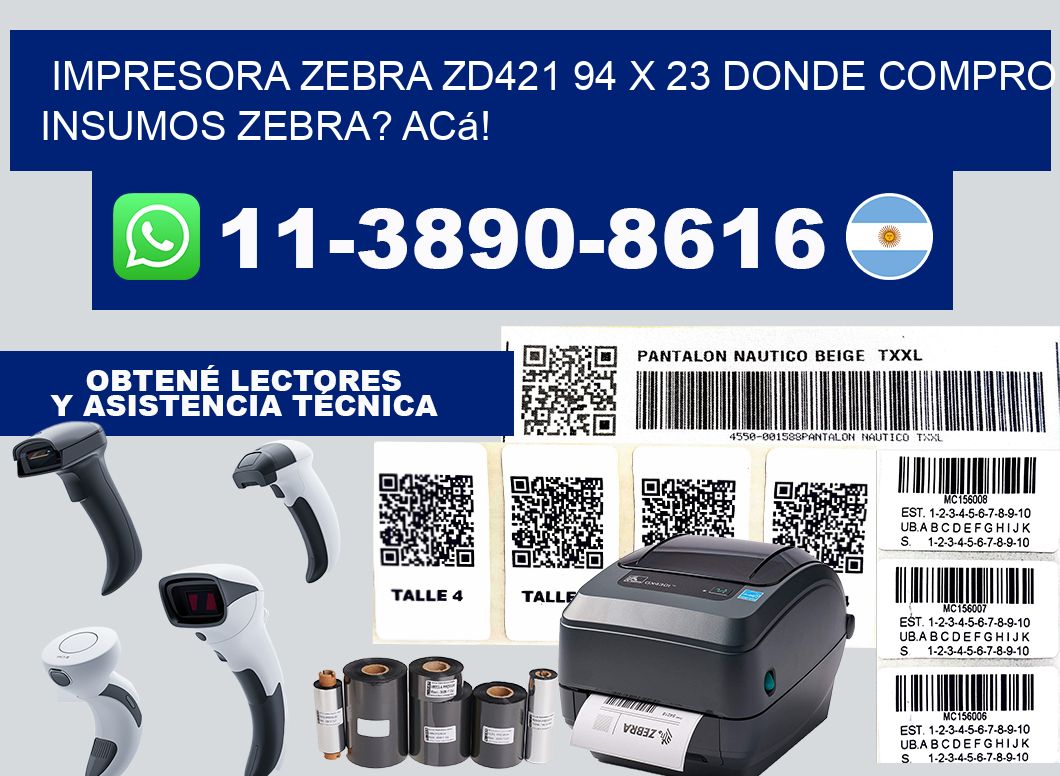 impresora zebra zd421 94 x 23 Donde compro insumos zebra? Acá!