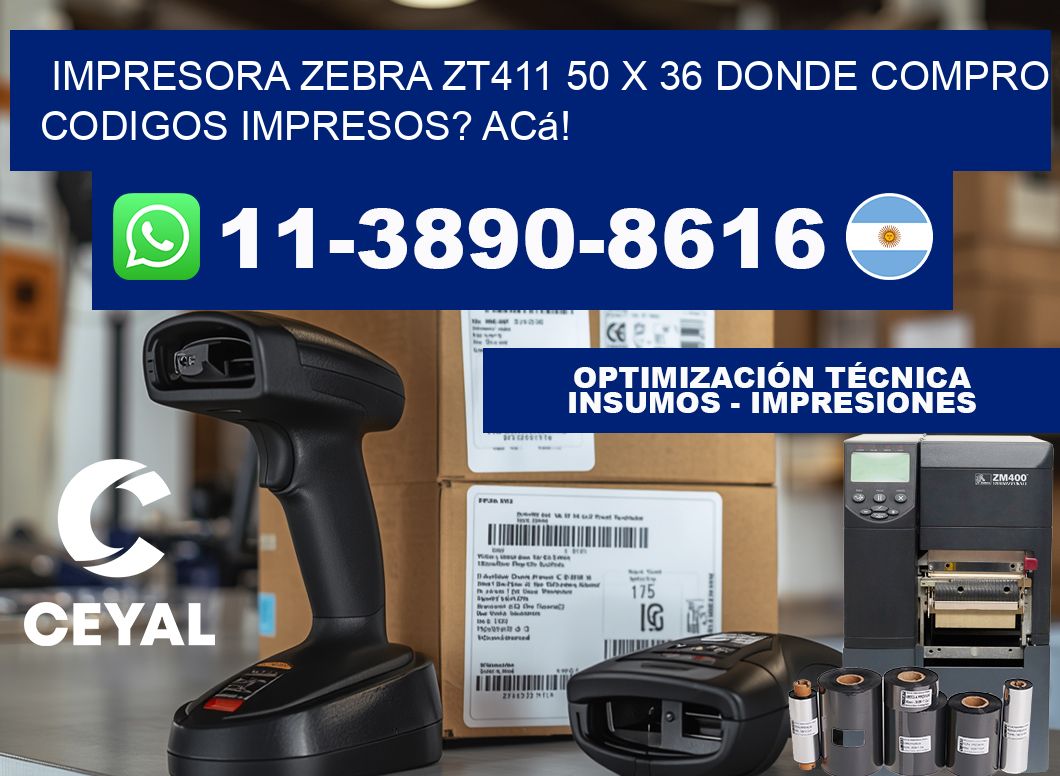 impresora zebra zt411 50 x 36 Donde compro codigos impresos? Acá!
