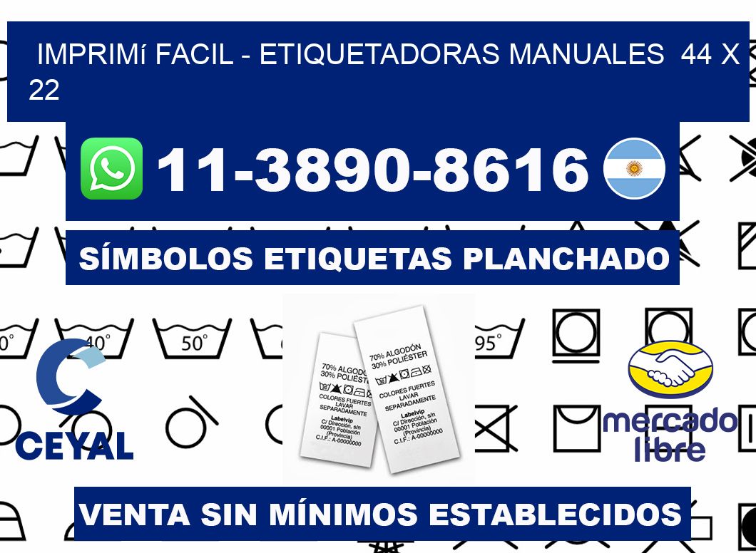 imprimí facil - Etiquetadoras Manuales  44 x 22