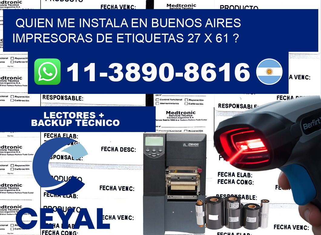 quien me instala en buenos aires impresoras de etiquetas 27 x 61 ?