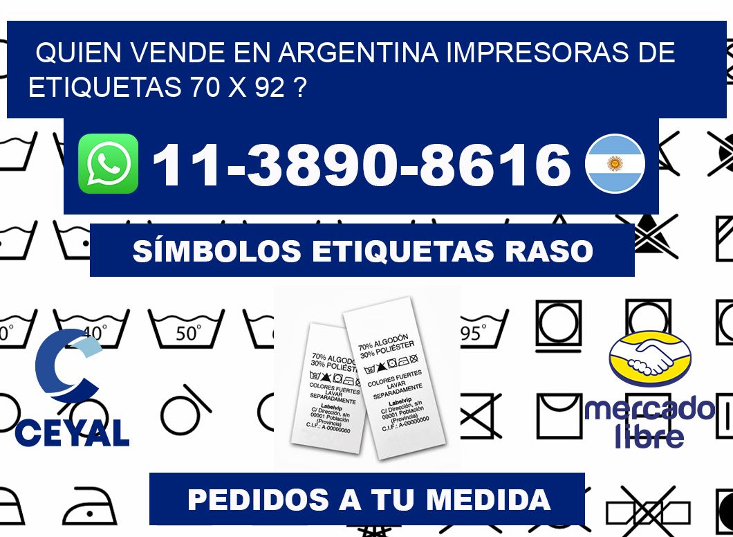 quien vende en argentina impresoras de etiquetas 70 x 92 ?