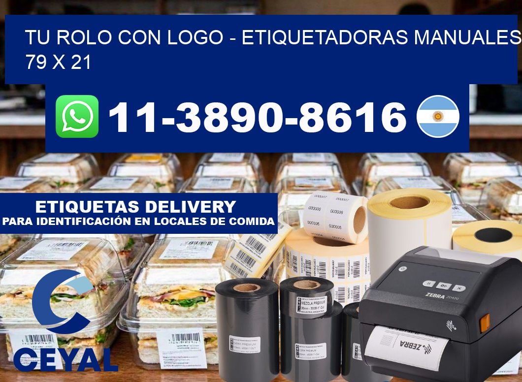 tu rolo con logo - Etiquetadoras Manuales  79 x 21