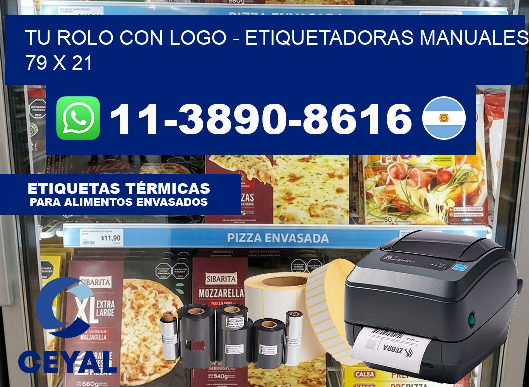 tu rolo con logo – Etiquetadoras Manuales  79 x 21