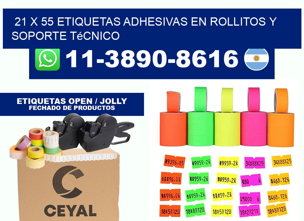 21 x 55 Etiquetas adhesivas en rollitos y soporte técnico