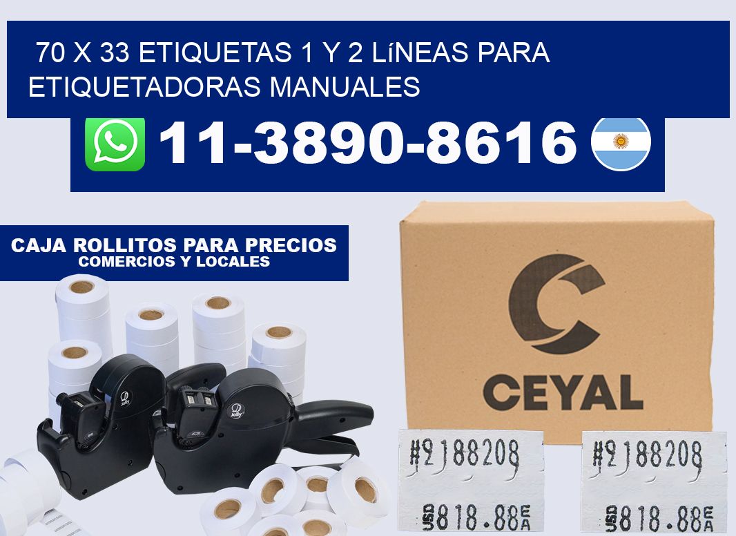 70 x 33 Etiquetas 1 y 2 líneas para etiquetadoras manuales