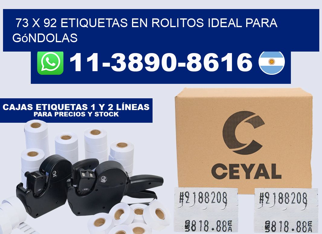 73 x 92 etiquetas en rolitos ideal para góndolas
