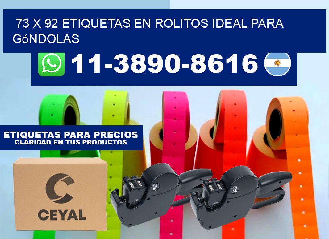 73 x 92 etiquetas en rolitos ideal para góndolas