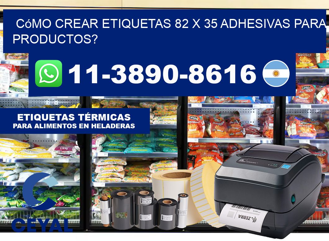 Cómo crear etiquetas 82 x 35 adhesivas para productos?
