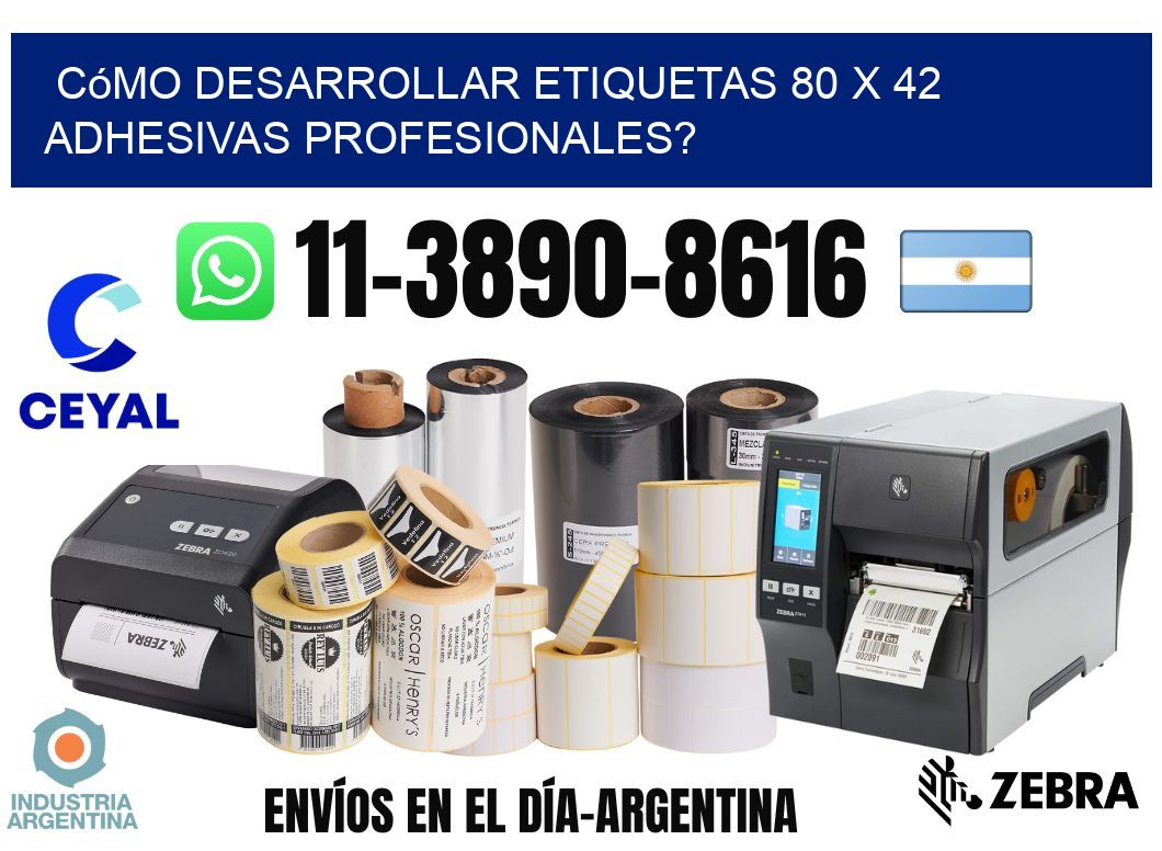 Cómo desarrollar etiquetas 80 x 42 adhesivas profesionales?
