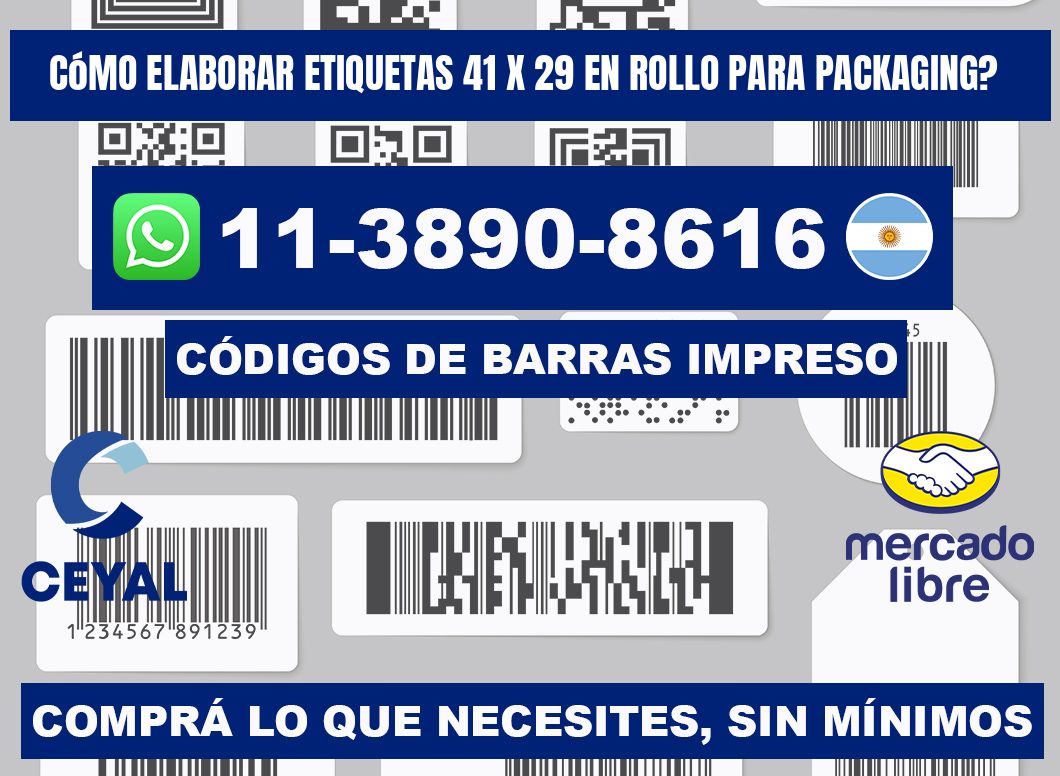 Cómo elaborar etiquetas 41 x 29 en rollo para packaging?