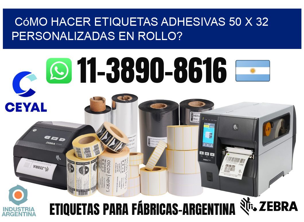 Cómo hacer etiquetas adhesivas 50 x 32 personalizadas en rollo?