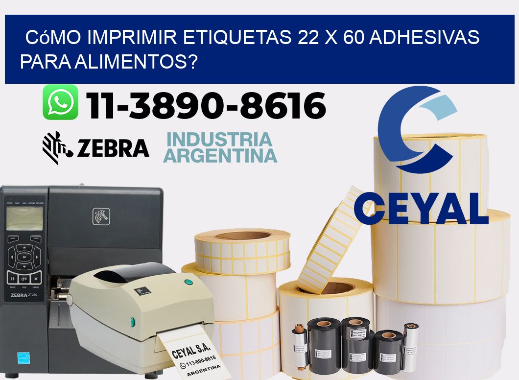 Cómo imprimir etiquetas 22 x 60 adhesivas para alimentos?