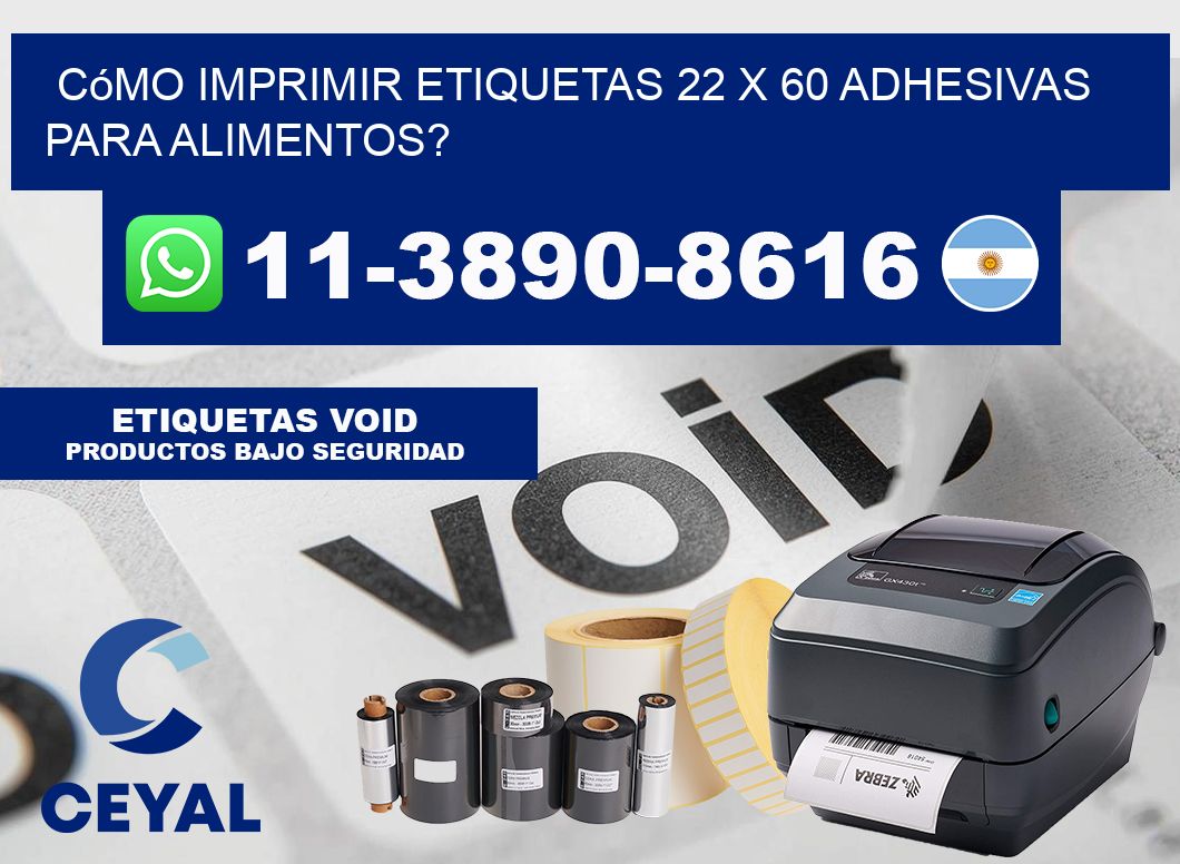 Cómo imprimir etiquetas 22 x 60 adhesivas para alimentos?
