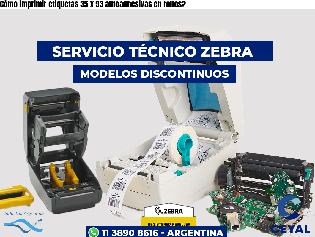 Cómo imprimir etiquetas 35 x 93 autoadhesivas en rollos?