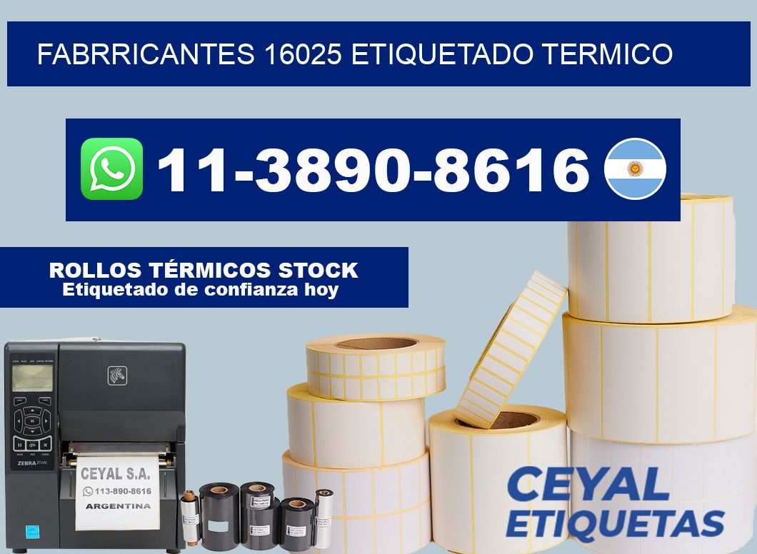 FABRRICANTES 16025 ETIQUETADO TERMICO