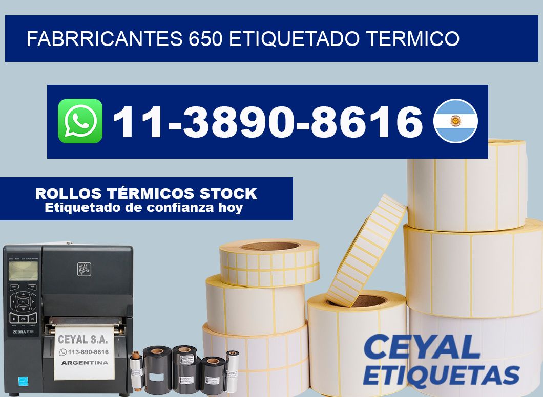 FABRRICANTES 650 ETIQUETADO TERMICO