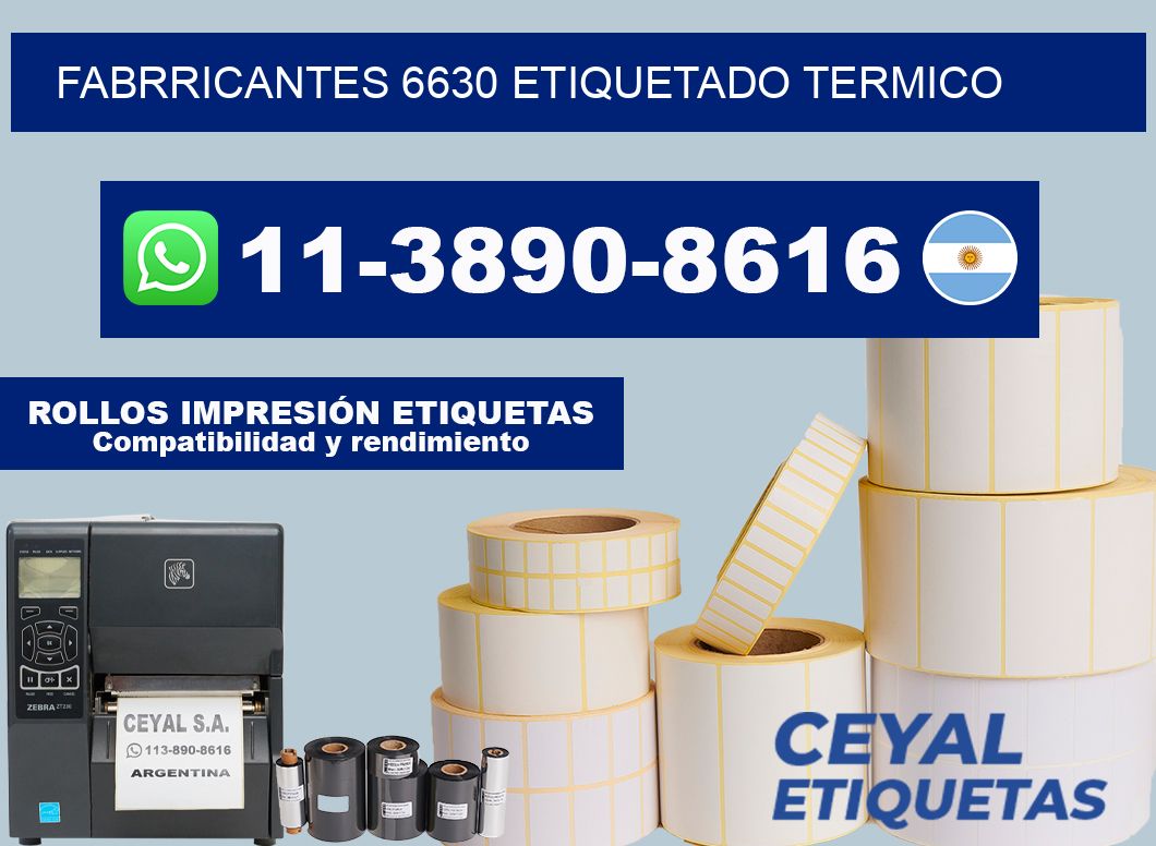 FABRRICANTES 6630 ETIQUETADO TERMICO