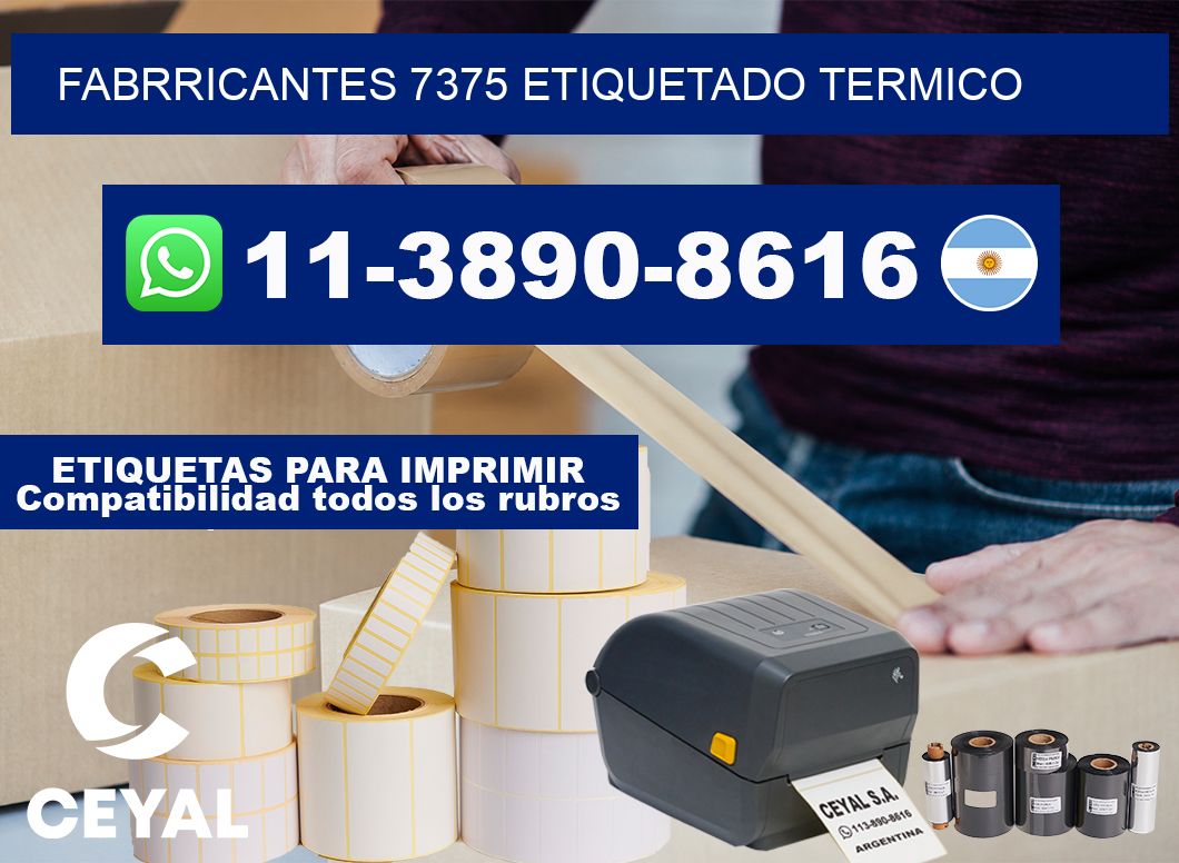 FABRRICANTES 7375 ETIQUETADO TERMICO