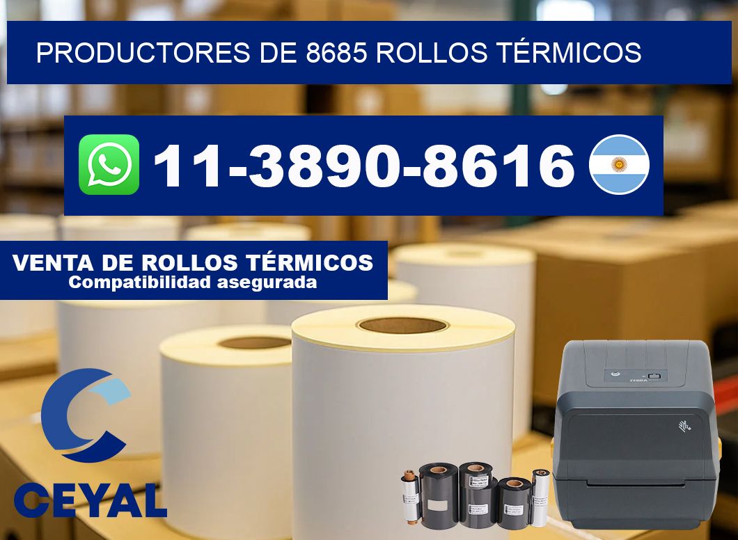 PRODUCTORES DE 8685 ROLLOS TÉRMICOS