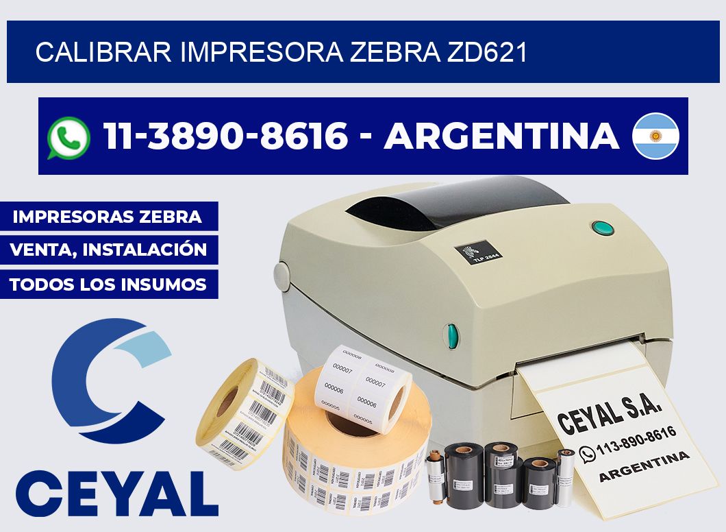 calibrar impresora Zebra ZD621
