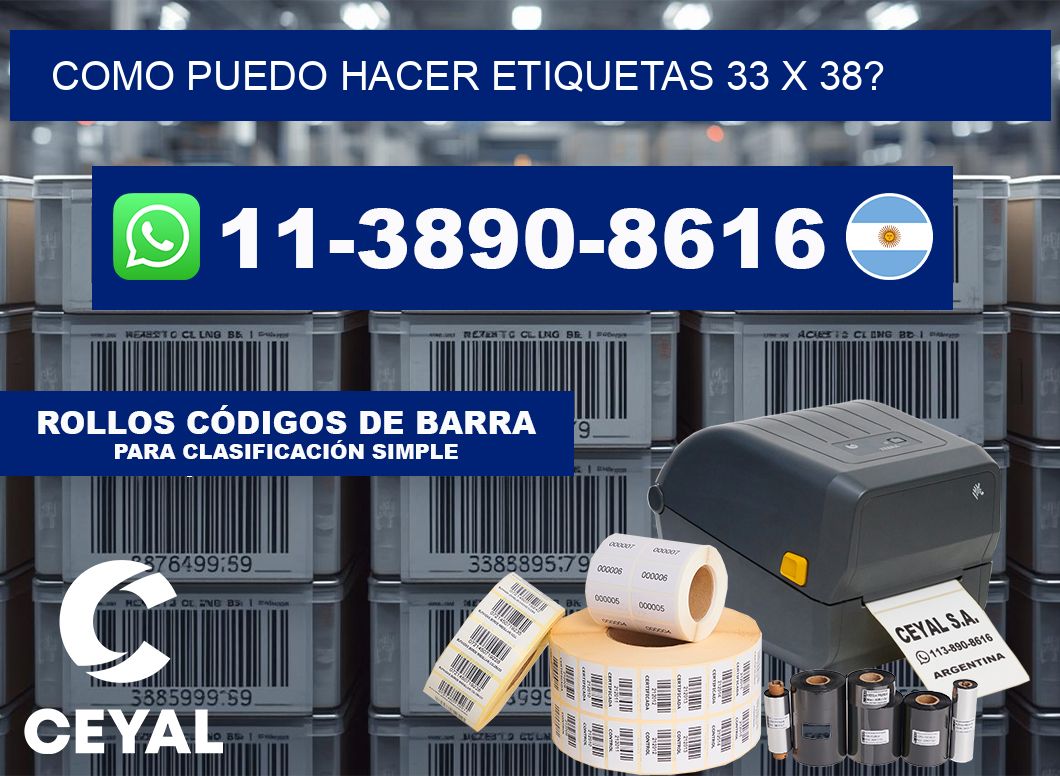 como puedo hacer etiquetas 33 x 38?