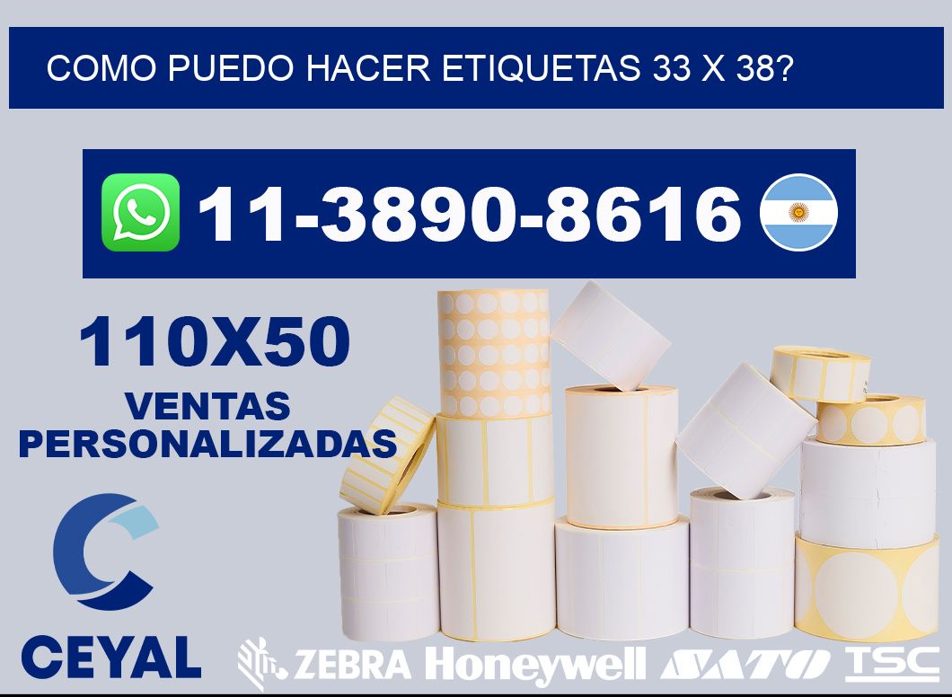 como puedo hacer etiquetas 33 x 38?