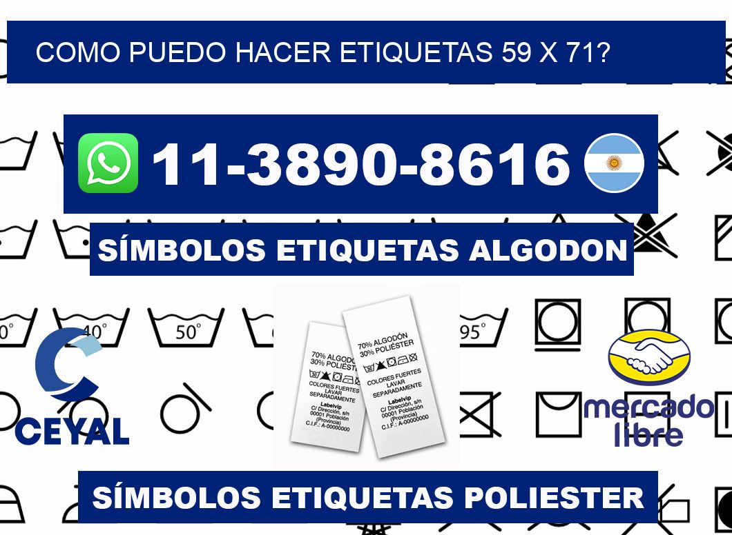 como puedo hacer etiquetas 59 x 71?