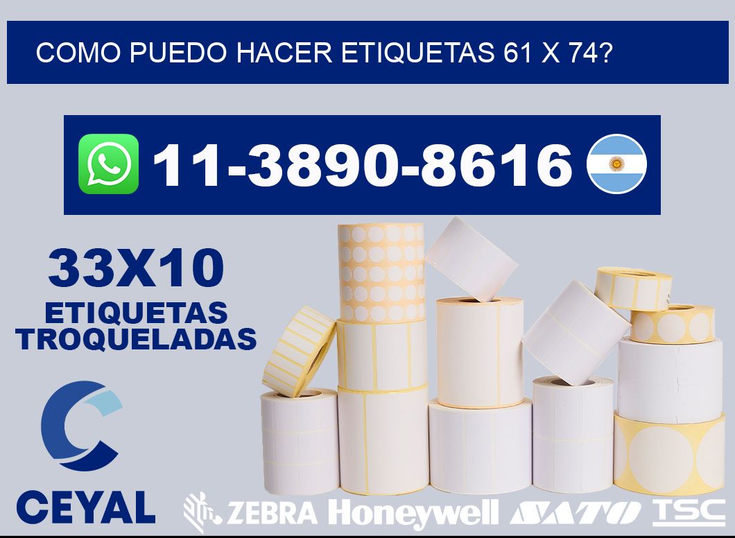 como puedo hacer etiquetas 61 x 74?