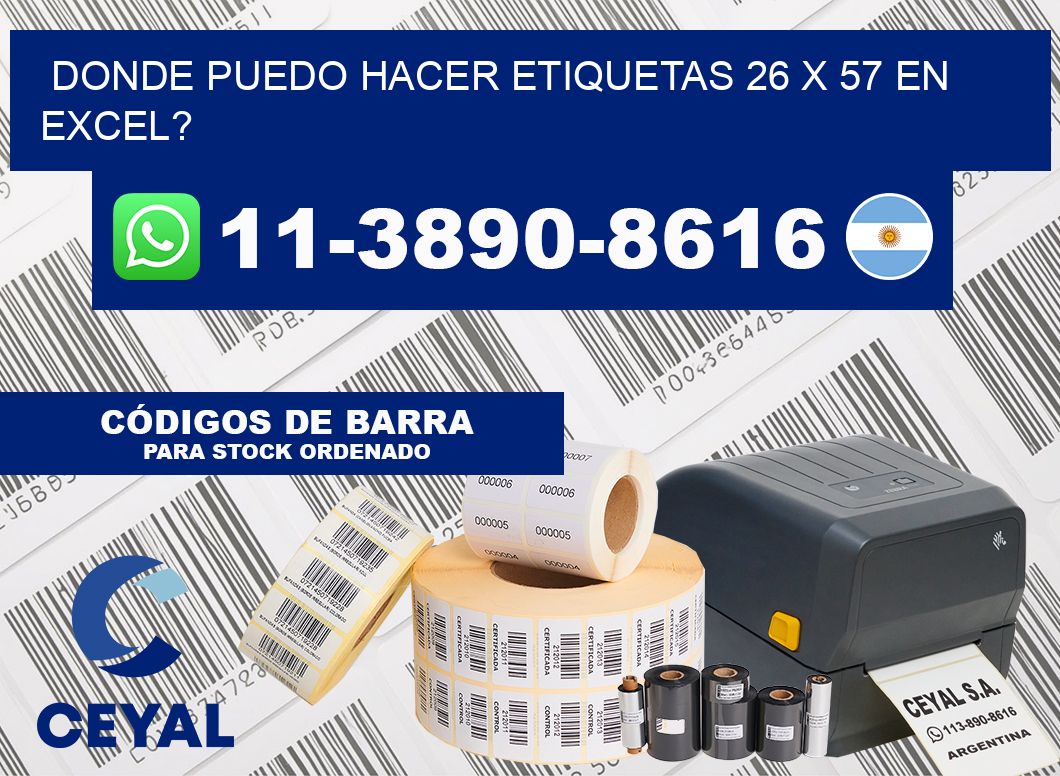 donde puedo hacer etiquetas 26 x 57 en excel?