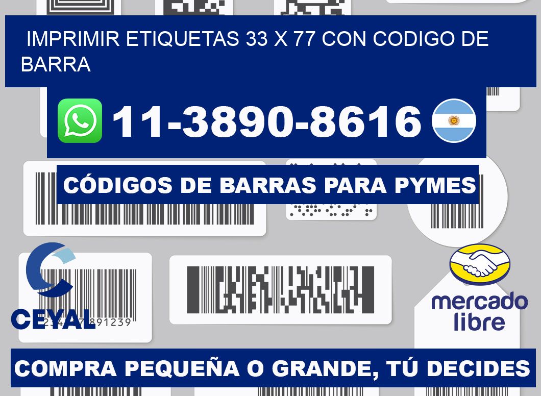 imprimir etiquetas 33 x 77 con codigo de barra