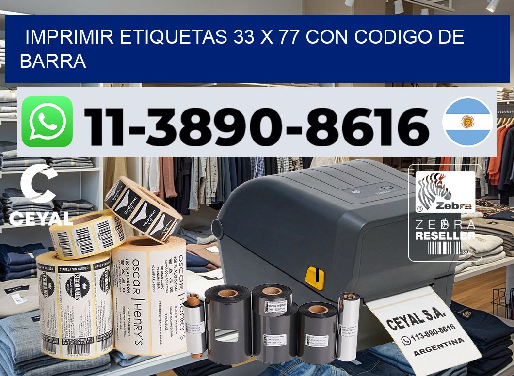 imprimir etiquetas 33 x 77 con codigo de barra