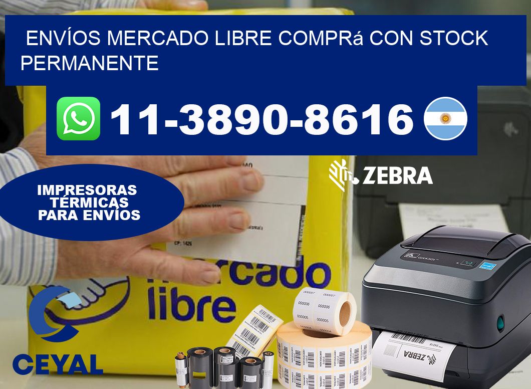 ENVÍOS MERCADO LIBRE Comprá con stock permanente