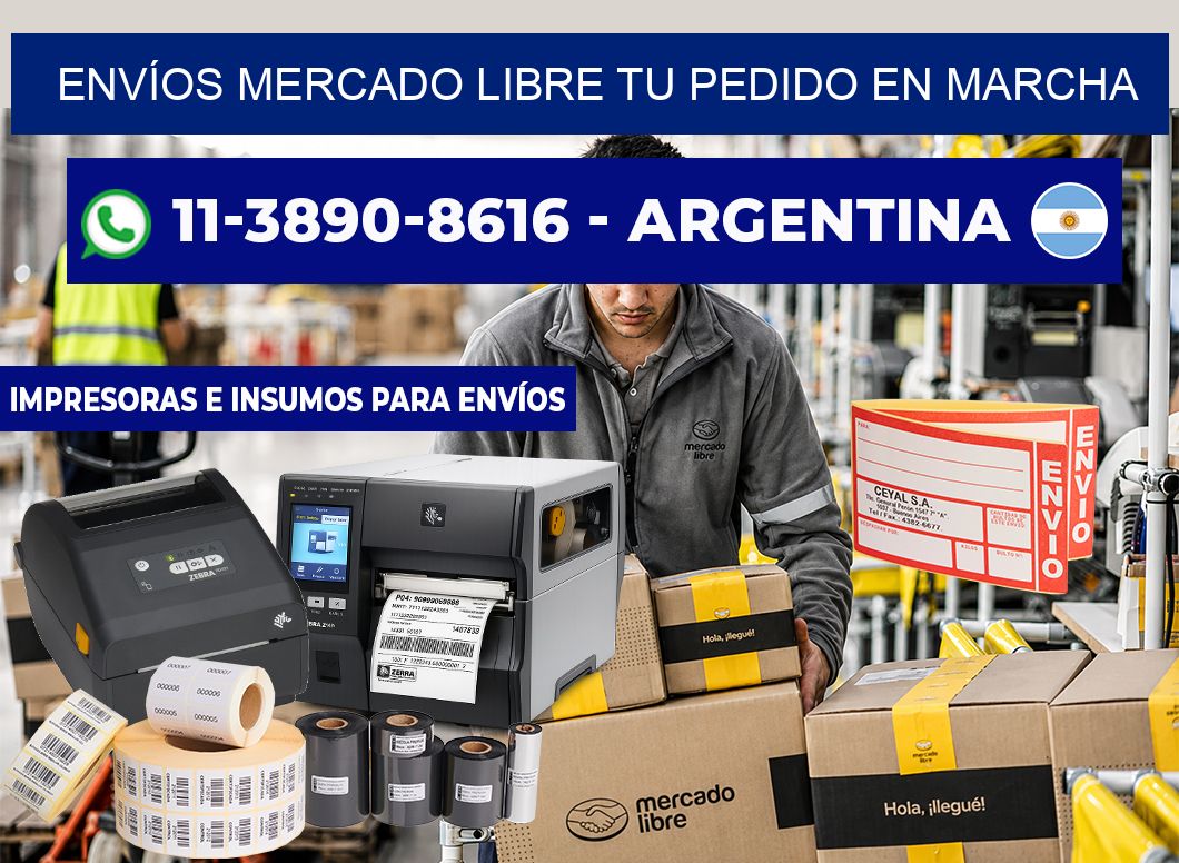 ENVÍOS MERCADO LIBRE Tu pedido en marcha