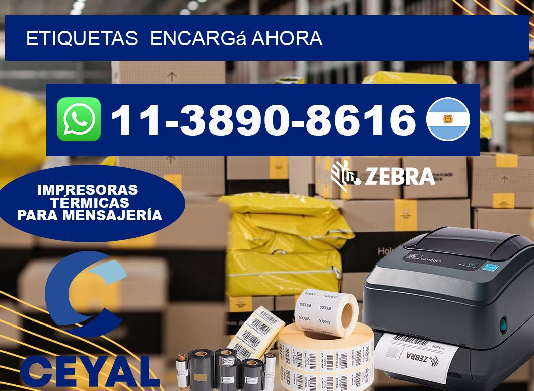 ETIQUETAS  Encargá ahora