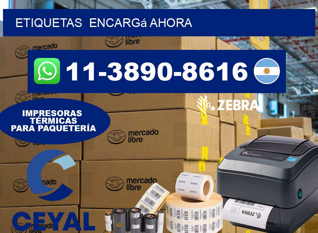 ETIQUETAS  Encargá ahora