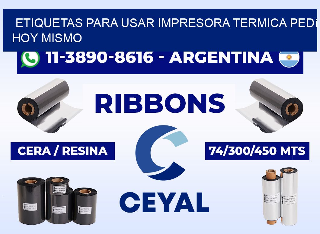 ETIQUETAS PARA USAR IMPRESORA TERMICA Pedí hoy mismo