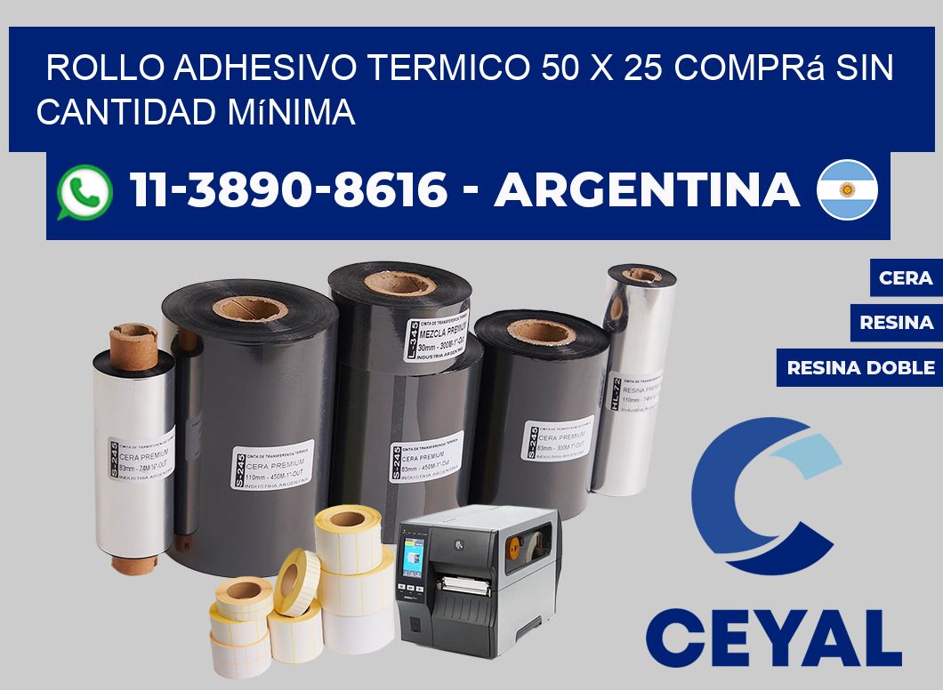ROLLO ADHESIVO TERMICO 50 X 25 Comprá sin cantidad mínima