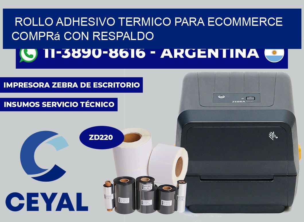 ROLLO ADHESIVO TERMICO PARA ECOMMERCE Comprá con respaldo