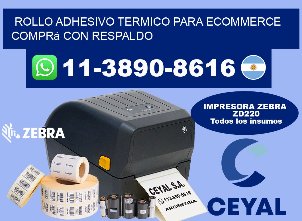 ROLLO ADHESIVO TERMICO PARA ECOMMERCE Comprá con respaldo