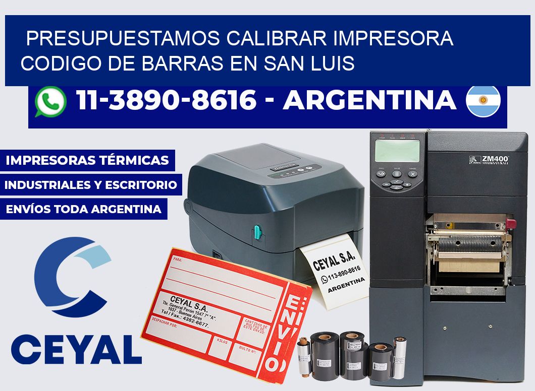 presupuestamos calibrar impresora codigo de barras en San Luis