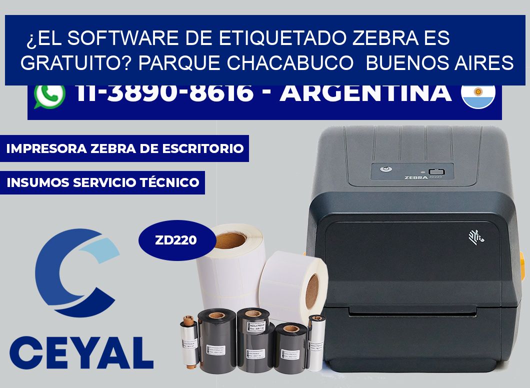 ¿El software de etiquetado Zebra es gratuito? Parque Chacabuco Buenos Aires