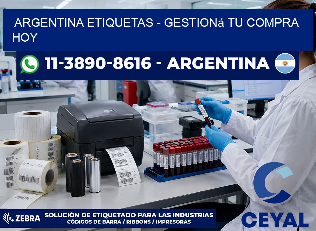 ARGENTINA ETIQUETAS - Gestioná tu compra hoy