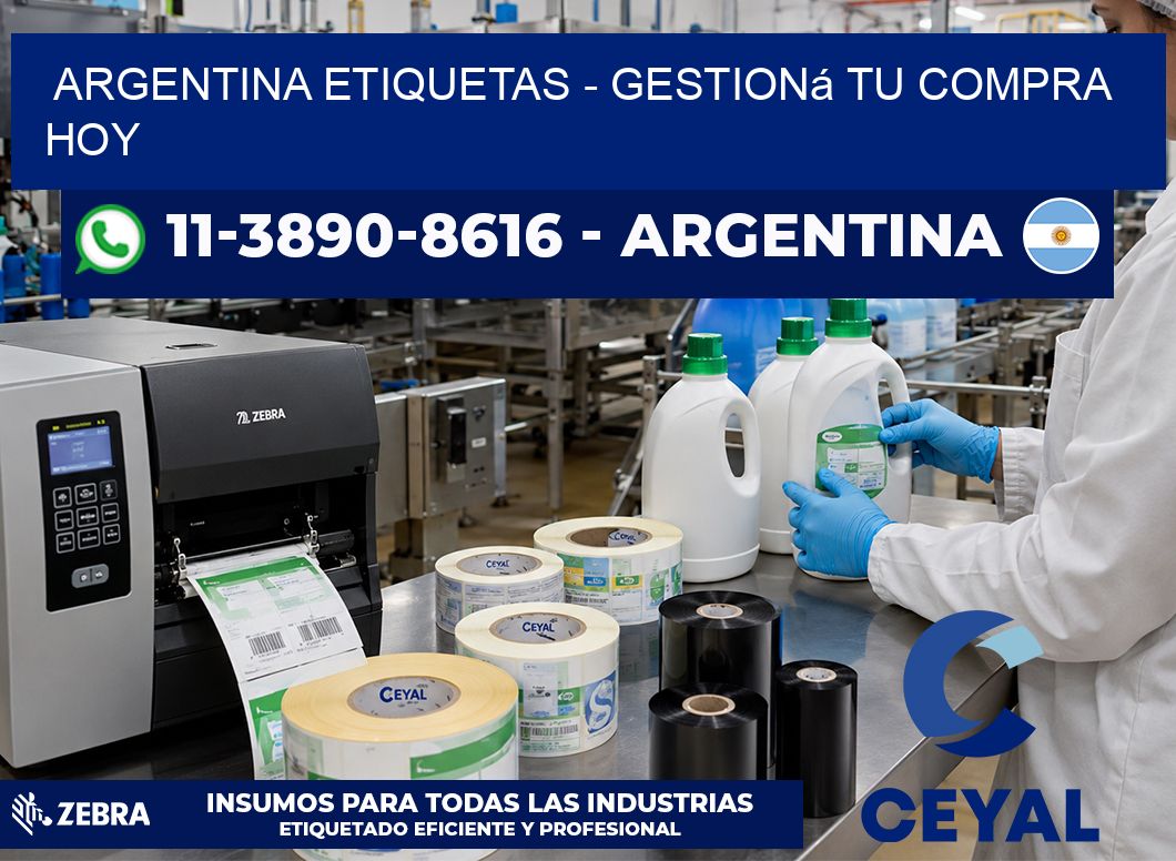ARGENTINA ETIQUETAS - Gestioná tu compra hoy